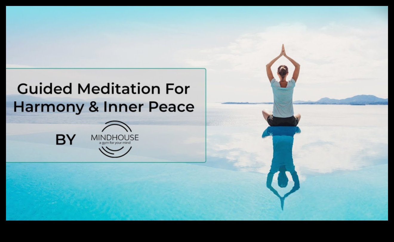 Καθοδηγούμενος Διαλογισμός Αρμονίας ως Μονοπάτι προς την Εσωτερική Ειρήνη 5 Καθοδηγούμενη Αρμονία: Δημιουργία Συμφωνίας Ειρήνης με Διαλογισμό